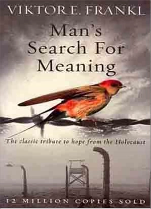 Man’s Search For Meaning