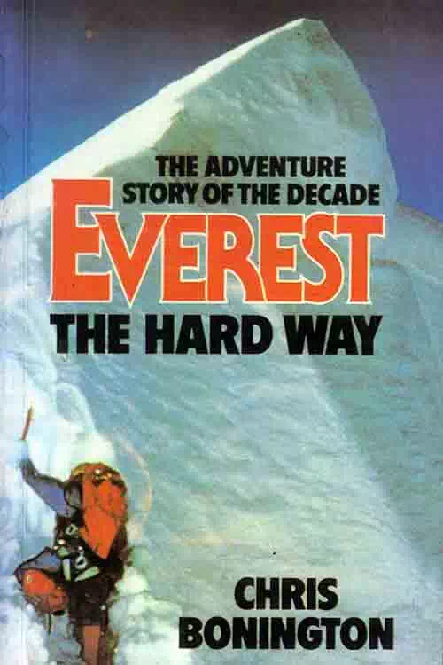 Everest The Hard Way (Old And Rare)