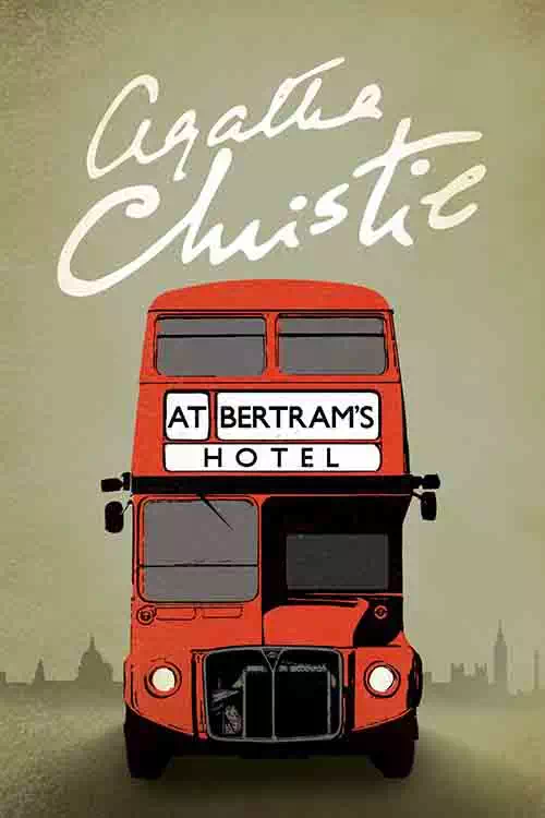 At Bertram?s Hotel (Miss Marple)