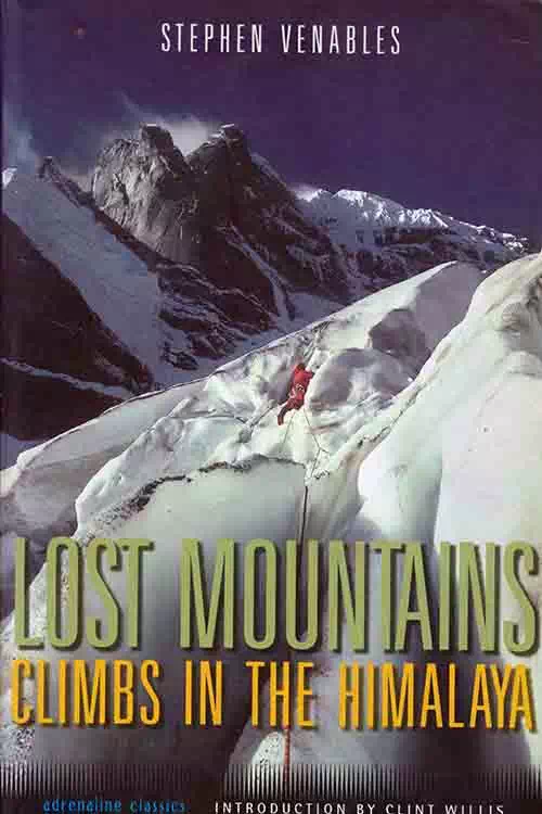 Lost Mountains Climbs in the Himalaya (Old And Rare)