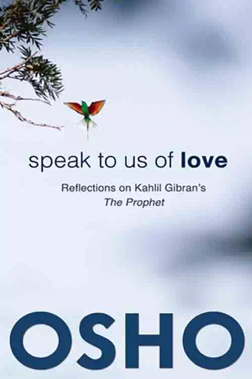 Speak to Us of Love: Reflections