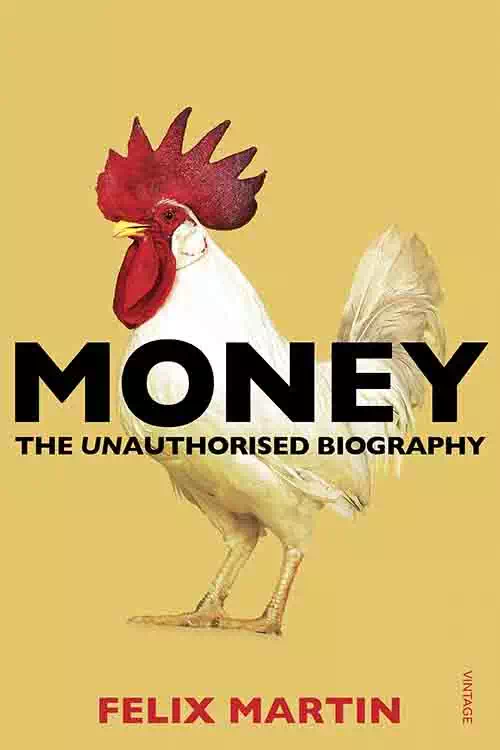 Money (The Unauthorised Biography)