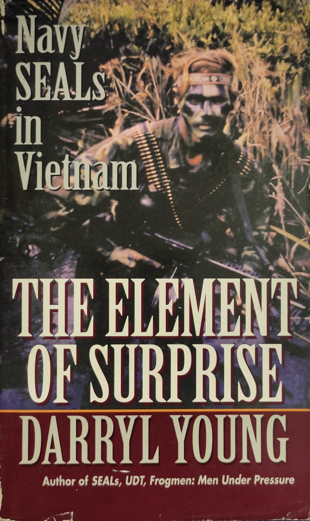 The Elements of Surprise : Navy Seals in vietnam
