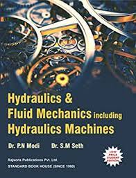 Hydraulics & Fluid Mechanics Including Hydraulics Machine