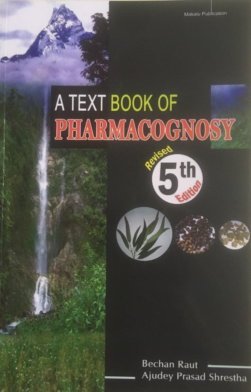A Text Book of Pharmacognosy
