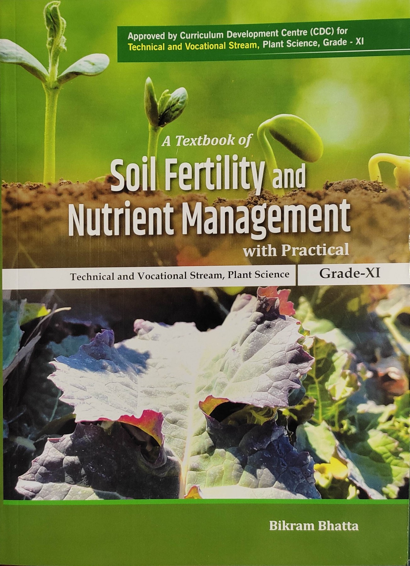 A Textbook of Soil Fertility and Nutrient Management with Practical Grade- XI