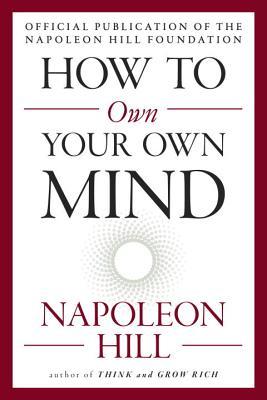 How To Own Your Own Mind