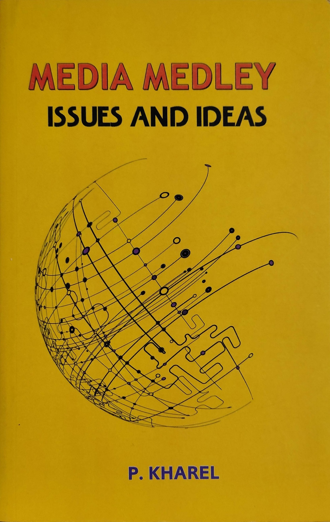 Media Medley Issues and Ideas