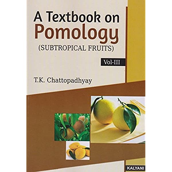 A Textbook on Pomology Volume III (Subtropical Fruits)