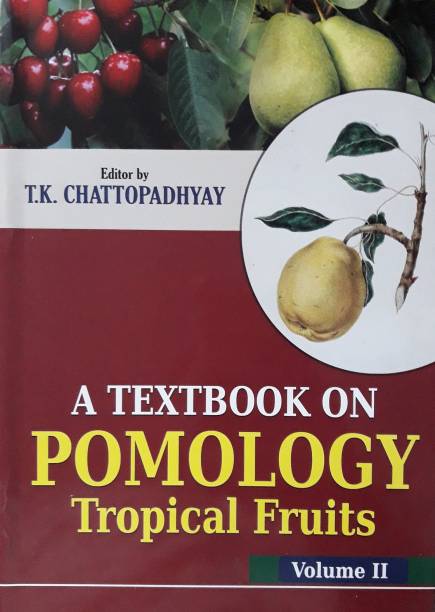 A Textbook on Pomology Volume II (Tropical Fruits)