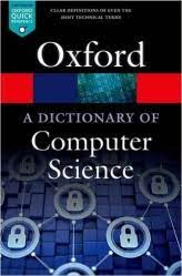 Oxford Dictionary of Computer Science