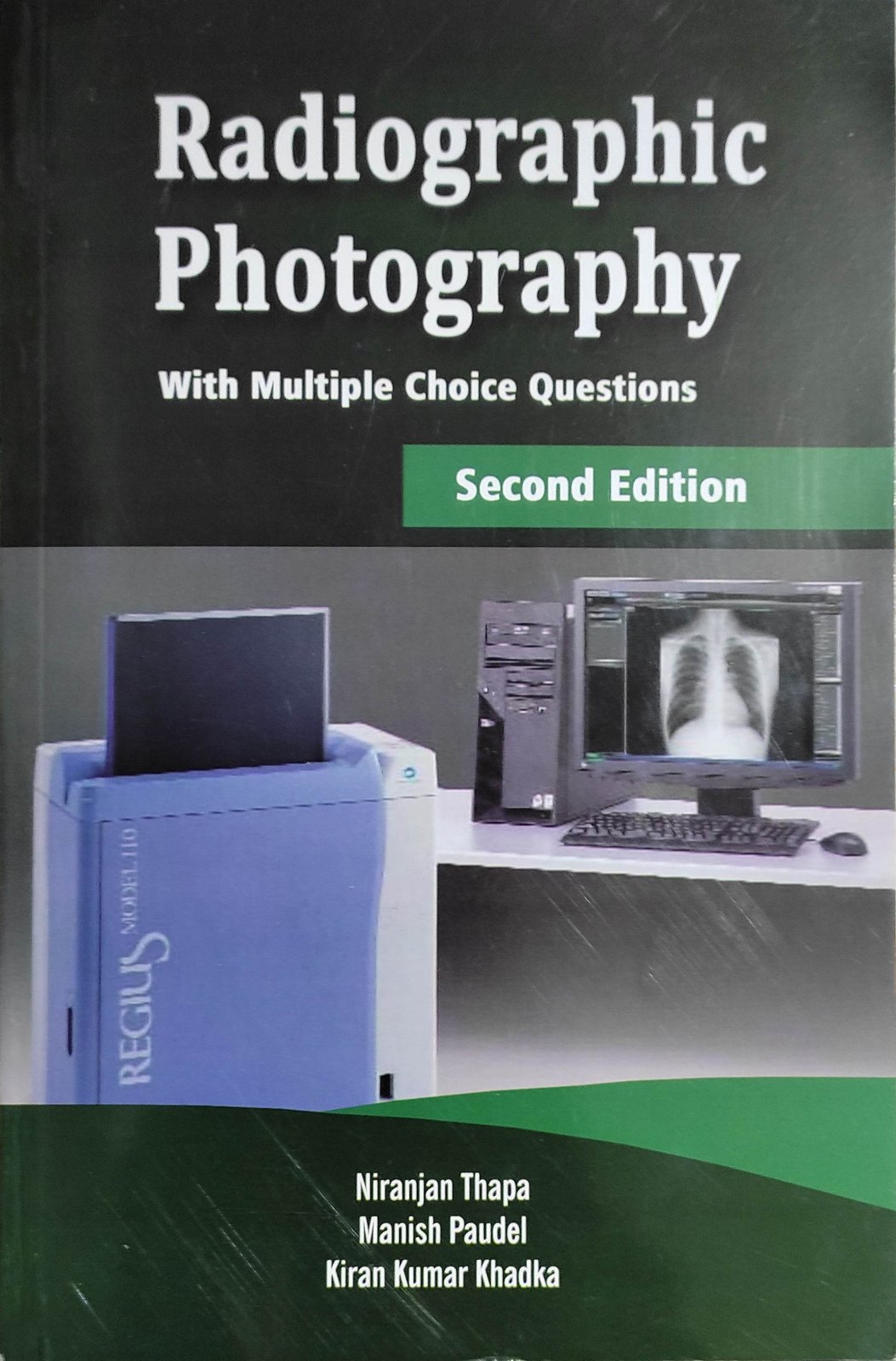 Radiographic Photography With Multiple Choice Questions
