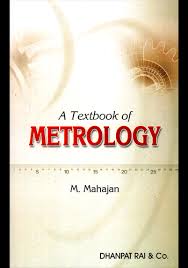 A Textbook of Metrology