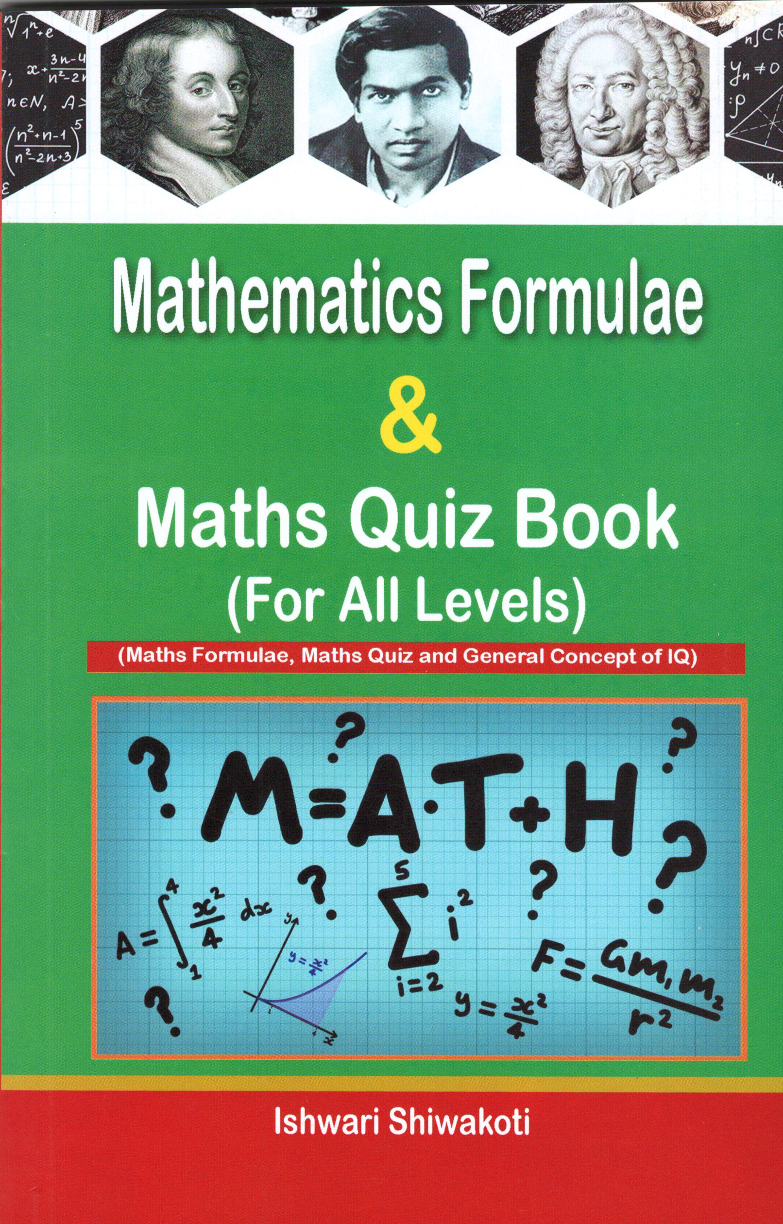 Mathematics Formulae & Maths Quiz Book (For All Levels)