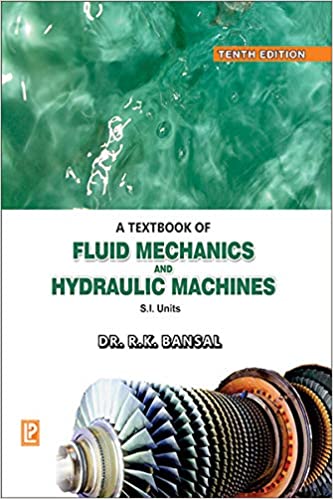 A TEXTBOOK OF FLUID MECHANICS AND HYDRAULIC MACHINES
