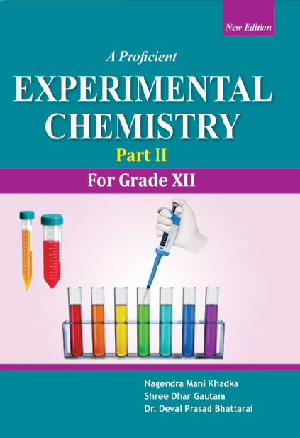 A Proficient Experimental Chemistry (Part II) Grade XII