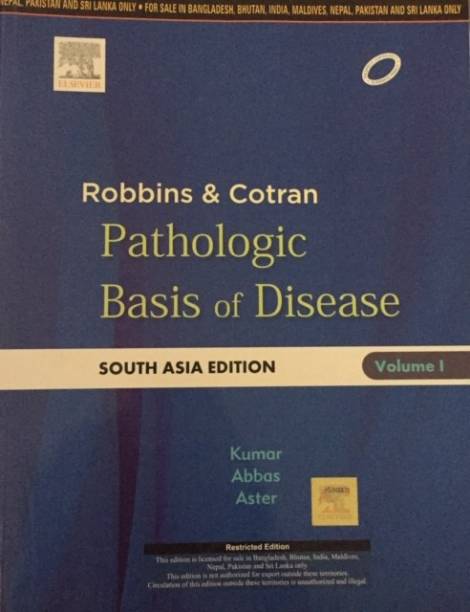 Robbins and Cotran Pathologic Basis of Disease