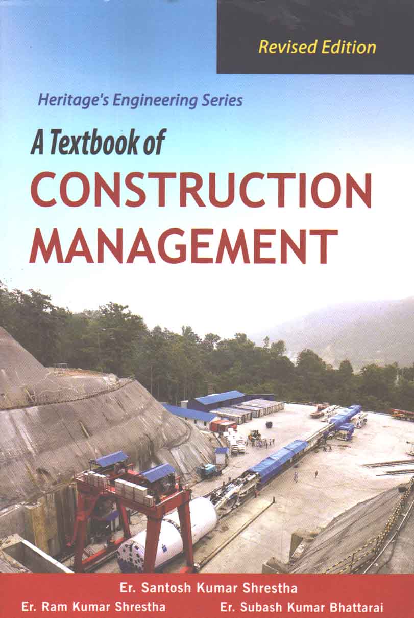 A Textbook of Construction Management