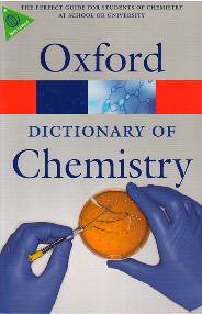 Oxford DICTIONARY OF Chemistry