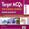 Target MCQs for Clinical Sciences, Minor Subjects ( Vol. III)